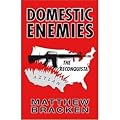 Domestic Enemies: The Reconquista