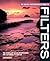 The Digital Photographer's Guide to Filters by Ross Hoddinott
