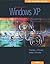 Microsoft Windows XP, Brief Edition by Timothy J. O'Leary