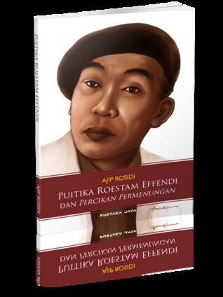 Puitika Roestam Effendi dan Percikan Permenungan