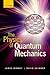 The Physics of Quantum Mechanics