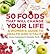50 Foods That Will Change Your Life: A Women's Guide to Health and Vitality