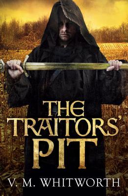 The Traitors' Pit (Wulfgar, #2)