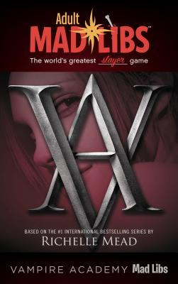 Vampire Academy Mad Libs