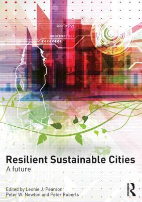 Resilient Sustainable Cities (Paperback)