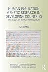human-population-genetic-research-in-developing-countries-biomedical-law-and-ethics-library