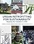 Urban Retrofitting for Sustainability by Tim Dixon