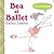 Bea at Ballet