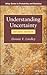 Understanding Uncertainty (Wiley Series in Probability and Statistics)