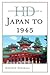 Historical Dictionary of Japan to 1945 by Kenneth G. Henshall