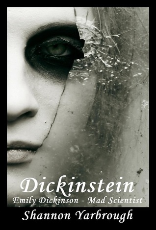 Dickinstein: Emily Dickinson - Mad Scientist