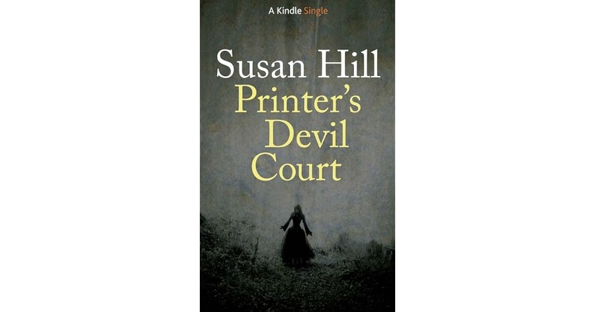 Printer's Devil Court by Susan Hill