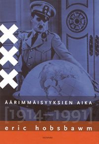 Äärimmäisyyksien aika: Lyhyt 1900–luku (1914–1991)