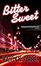 Bitter Sweet