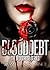 BloodDebt (BloodRose, #2)