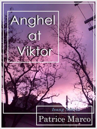 Anghel at Viktor (Anghel and Viktor, #1).