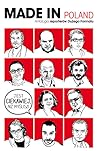 Made in Poland. Antologia reporterów Dużego Formatu by Włodzimierz Nowak
