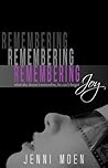 Remembering Joy by Jenni Moen