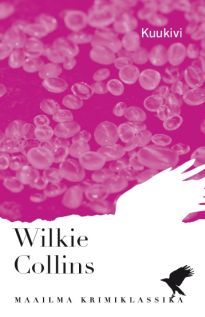 Kuukivi (Maailma krimiklassika; #6)