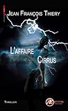 L'affaire Cirrus L'affaire Cirrus