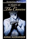 A Night at The Cavern by Anna Alexander