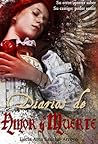 Diarios de Amor y Muerte by Lucía Arca Sancho-Arroyo