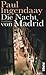 Die Nacht von Madrid