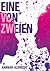 Eine von Zweien