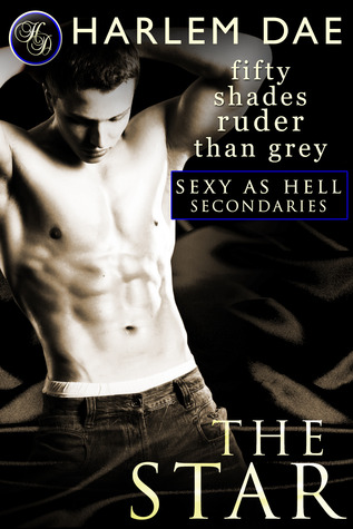 The Star (Sexy as Hell Trilogy #3.2)