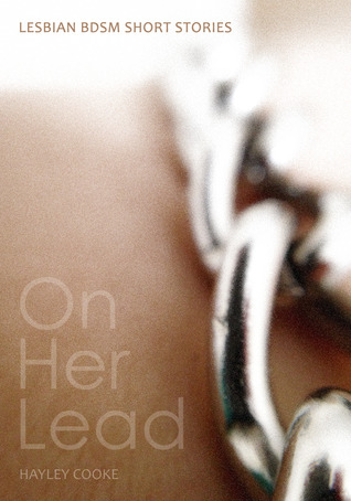 On Her Lead: Lesbian BDSM Erotica (ebook)
