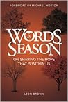 Words In Season: On Sharing the Hope that is Within