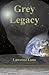 Grey Legacy (Legacy Saga, #1)