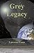 Grey Legacy (Legacy Saga, #1)