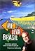 Me Leva Brasil