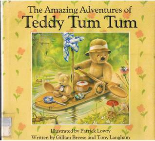 The Amazing Adventures of Teddy Tum Tum (Hardcover)