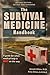 The Survival Medicine Handb...