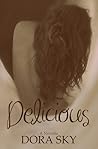 Delicious by Dora Sky