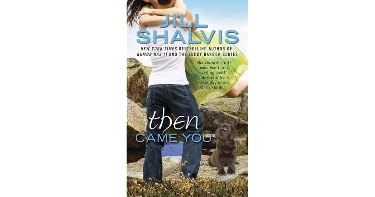 Then Came You (Animal 5) by Jill Shalvis