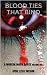 Blood Ties That Bind (Blood Ties That Bind, #1)