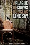 A Plague Of Crows by Douglas Lindsay