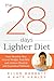 28 Days Lighter Diet: Your Monthly Plan to Lose Weight, End PMS, and Achieve Physical and Emotional Wellness