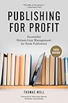 Publishing for Profit by Thomas Woll