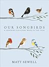 Our Songbirds: A Songbird for Every Week of the Year