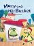 Mary and Her Bucket by Vicki Cameron