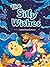 The Silly Wishes (Caramel Tree Readers Level 2)