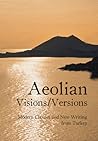 Aeolian Visions / Versions: Modern Classics and New Writing from Turkey