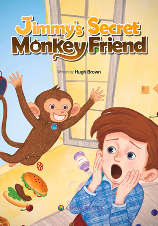Jimmy's Secret Monkey Friend (Caramel Tree Readers Level 3)