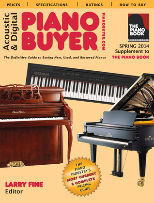 Acoustic & Digital Piano Buyer: Supplement to The Piano Book (Paperback)