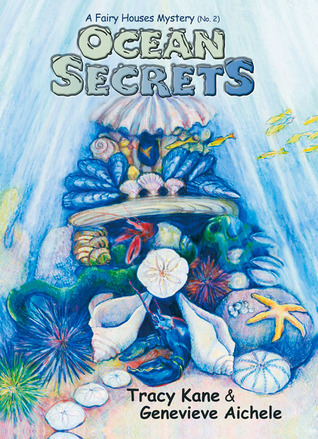 Ocean Secrets: A Fairy Houses Mystery (No. 2) (2) (The Fairy Houses Series®)