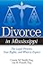 Divorce in Mississippi: The Legal Process, Your Rights, and What to Expect